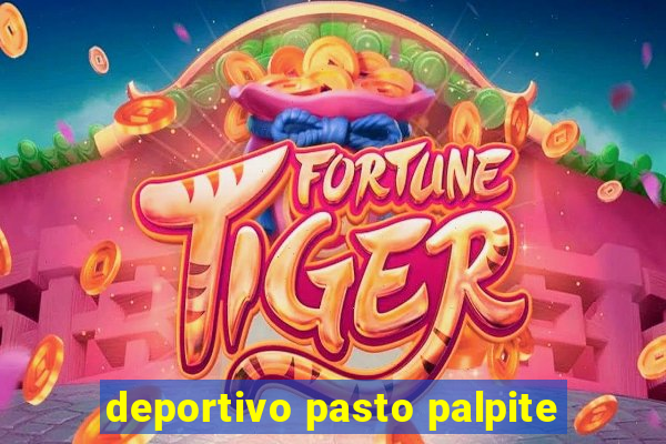 deportivo pasto palpite